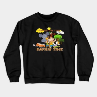 Adventure time, Safari time Crewneck Sweatshirt